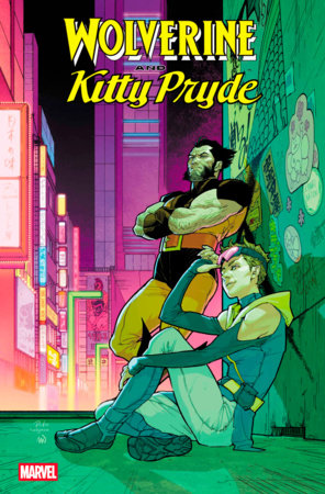 WOLVERINE AND KITTY PRYDE #1 (Limit 2 Per Cover) (rel:04/30)~