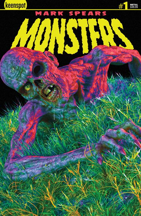 MARK SPEARS MONSTERS #1 Sixth Printing Cvr B Mark Spears Zombie Metal Var (Limit 1 Per Customer) (rel:11/19)