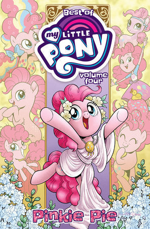 Best of My Little Pony, Vol. 4: Pinkie Pie TP (Limit 2 Per Cover) (rel:07/22)