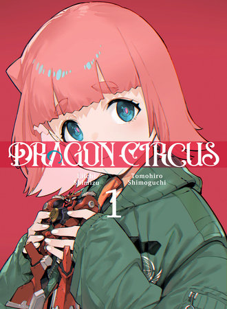 DRAGON CIRCUS 1 TP (Limit 1 Per Cover) (rel:07/14)