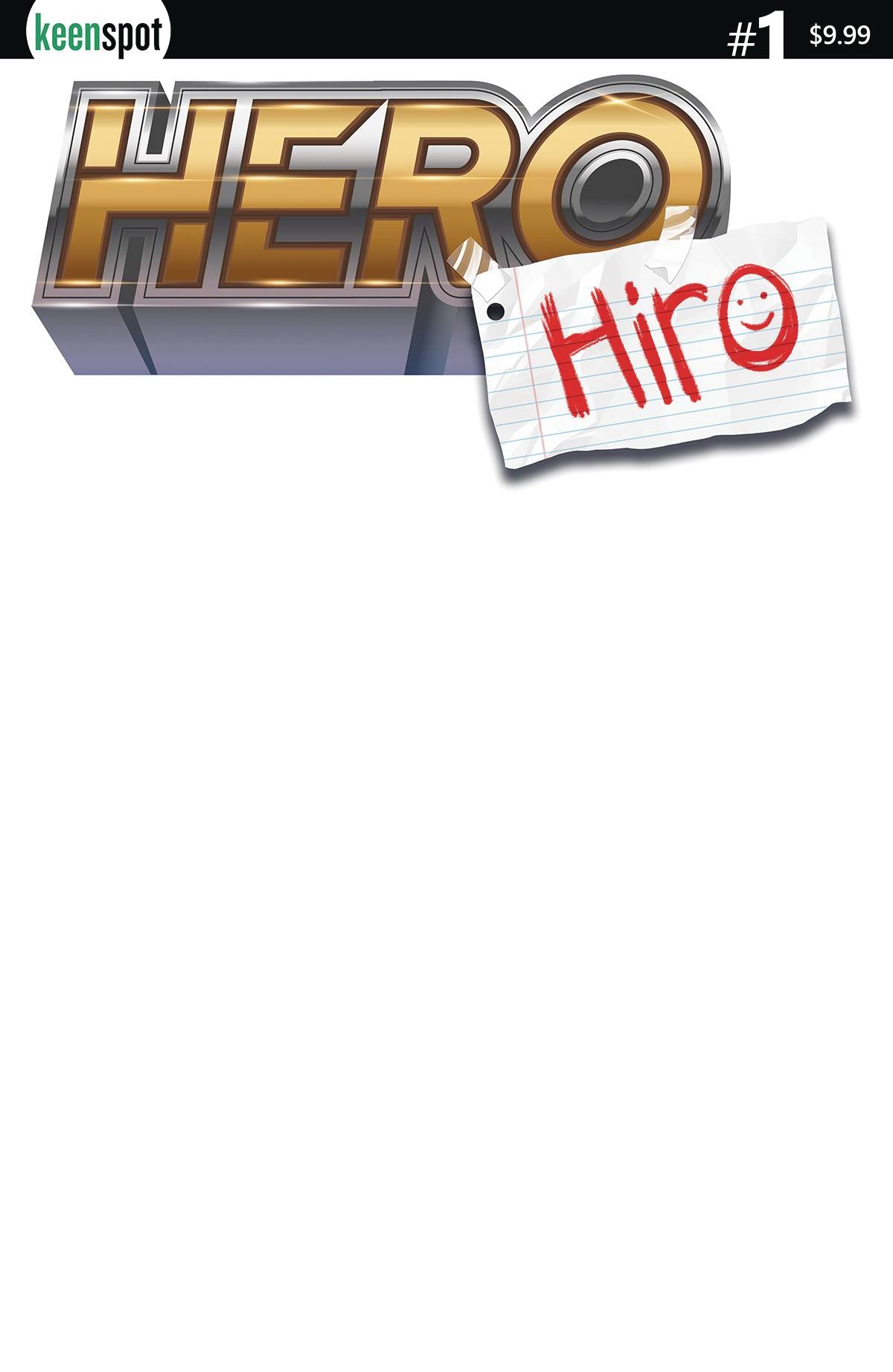 HERO HIRO #1 (Limit 2 Per Cover) (rel:07/23)~