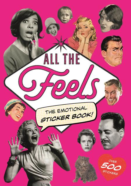 ALL THE FEELS THE EMOTIONAL STICKER BOOK TP (Limit 1 Per Cover) (rel:08/26)