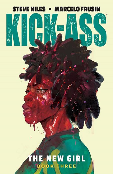 KICK-ASS NEW GIRL TP VOL 03 (MR) (Limit 2 Per Cover)