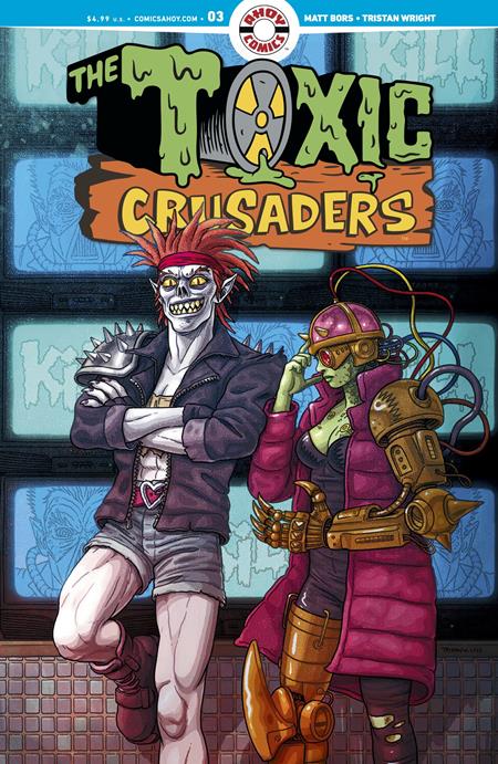 TOXIC CRUSADERS #3 (OF 5) (MR) (Limit 2 Per Cover) (rel:12/24)