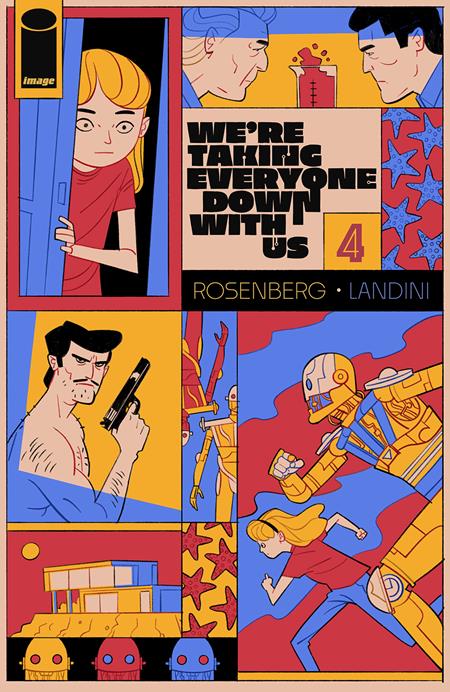 WERE TAKING EVERYONE DOWN WITH US #4 (OF 6) (Limit 2 Per Cover) (rel:06/25)~