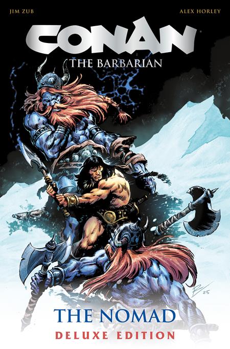 CONAN THE BARBARIAN THE NOMAD DELUXE COLLECTORS EDITION HC DIRECT MARKET EDITION ROBERTO DE LA TORRE CVR (MR) (Limit 1 Per Cover) (rel:10/07)
