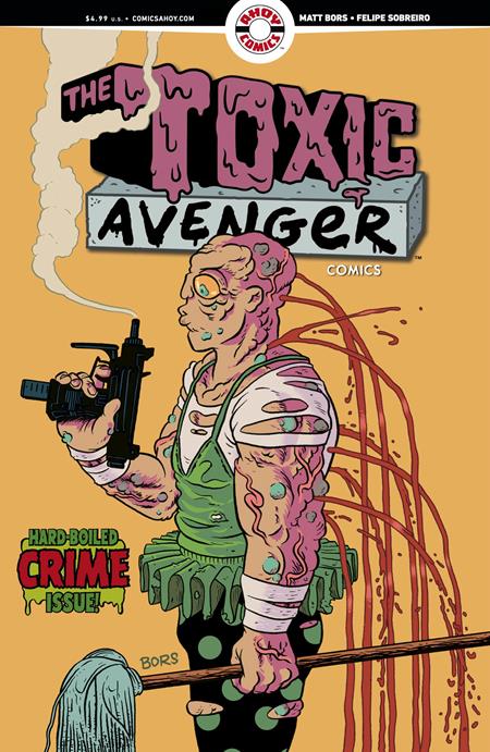 TOXIC AVENGER COMICS #2 CVR B 3 COPY MATT BORS UNLOCK VAR (MR) (rel:08/13)