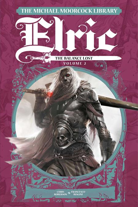 MICHAEL MOORCOCK LIBRARY ELRIC THE BALANCE LOST HC VOL 02 (Limit 2 Per Cover) (rel:09/10)