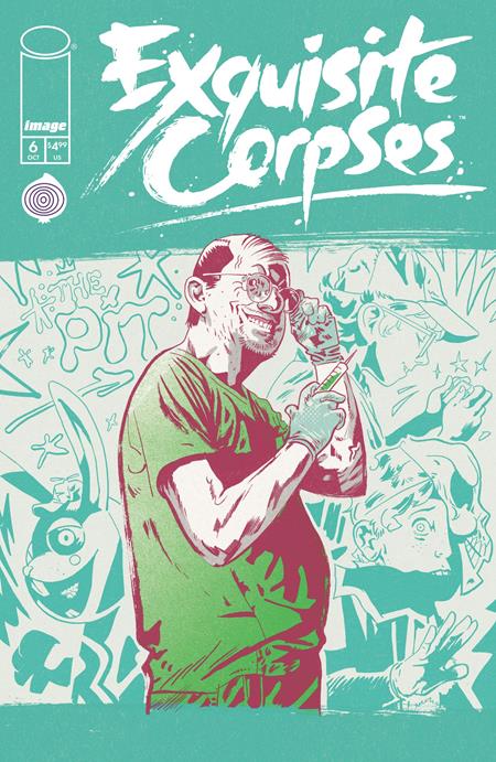 EXQUISITE CORPSES #6 (MR) (Limit 2 Per Cover) (rel:10/22)