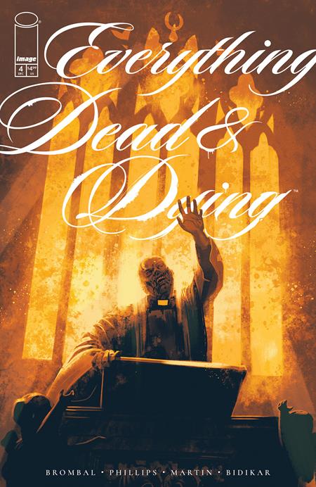 EVERYTHING DEAD & DYING #4 (OF 5) (MR) (Limit 2 Per Cover) (rel:12/17)