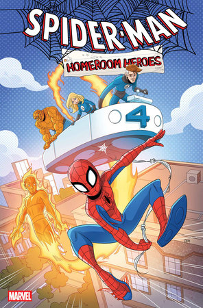 SPIDER-MAN: HOMEROOM HEROES #4 (Limit 2 Per Cover) (rel:12/03)