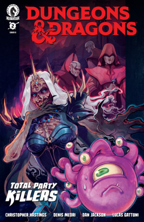 Dungeons & Dragons: Total Party Killers #2 (Limit 1 Per Cover) (rel:09/02)~