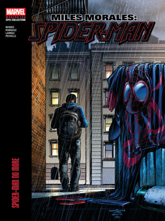 Miles Morales: Spider-Man Modern Era Epic Collection: Spider-Man No More TP (Limit 2 Per Cover) (rel:08/26)