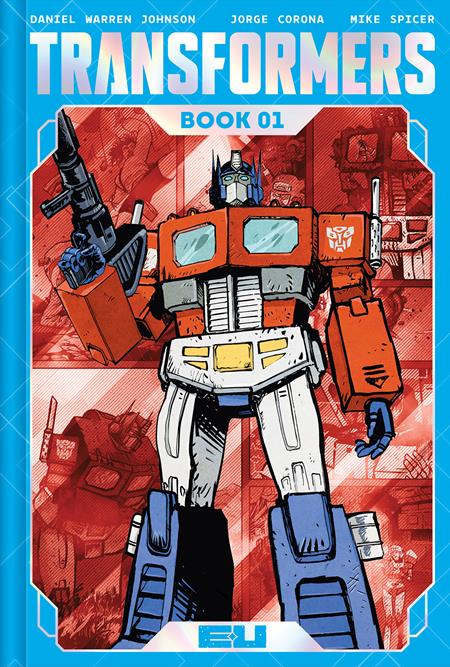 TRANSFORMERS DELUXE HC BOOK 01 (Limit 2 Per Cover) (rel:04/30)
