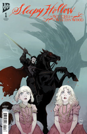 Sleepy Hollow: The Witches of the Western Wood #1 (Limit 1 Per Cover) (rel:05/06)~