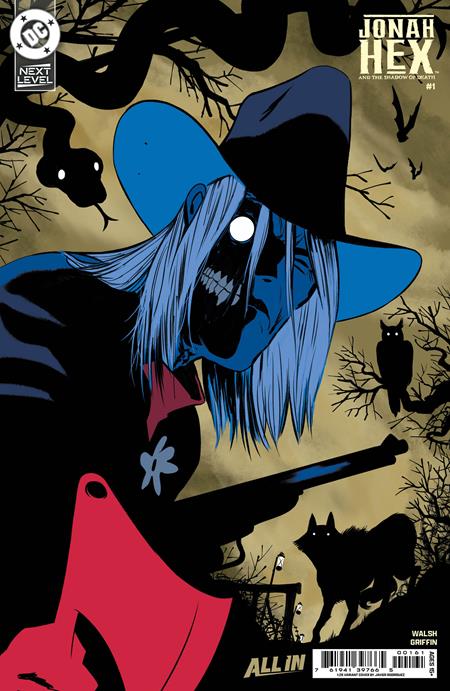 JONAH HEX AND THE SHADOW OF DEATH #1 (OF 6) (Limit 1 Per Customer) CVR G INC 1:25 JAVIER RODRIGUEZ CARD STOCK VAR (rel:10/07)