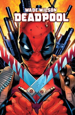 Wade Wilson: Deadpool Vol. 1 - Bad Omens TP (Limit 1 Per Cover) (rel:01/19)