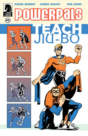 Who Are the Power Pals? #2 (Limit 2 Per Cover) (rel:04/30)~