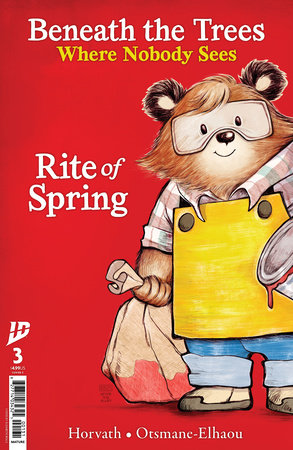 Beneath the Trees Where Nobody Sees: Rite of Spring #3 (Limit 2 Per Cover) (rel:09/24)