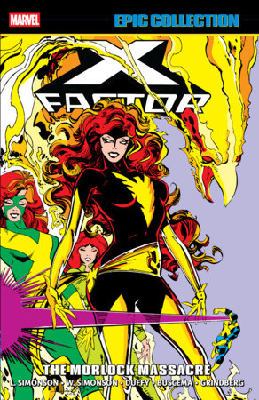 X-Factor Epic Collection: The Morlock Massacre TP (Limit 1 Per Cover) (rel:11/17)