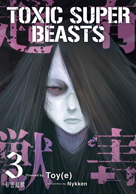 TOXIC SUPER BEASTS TP VOL 03 (Limit 1 Per Cover) (rel:05/13)~