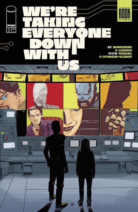 WERE TAKING EVERYONE DOWN WITH US #3 (OF 6) (Limit 2 Per Cover) (rel:05/28)~