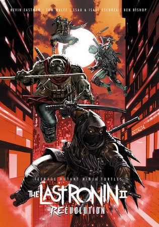 Teenage Mutant Ninja Turtles: The Last Ronin II--Re-Evolution HC (rel:07/08)