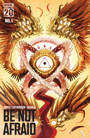 Be Not Afraid #1 (Limit 2 Per Cover) (rel:06/04)~