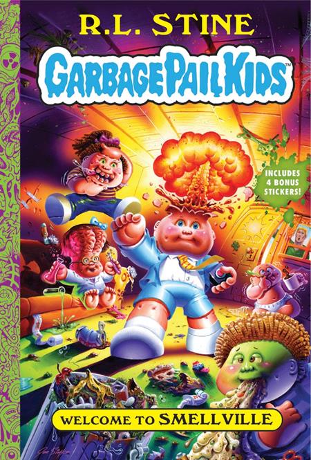 GARBAGE PAIL KIDS NOVEL VOL 01 WELCOME TO SMELLVILLE (Limit 1 Per Cover) (rel:08/05)