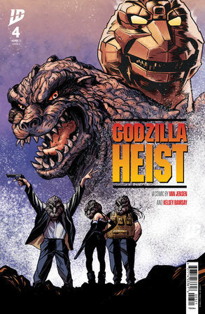 Godzilla: Heist #4 (Limit 2 Per Cover) (rel:06/04)~