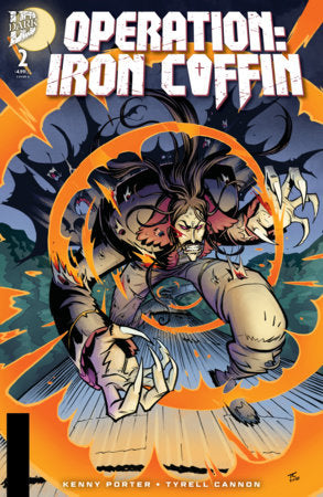 Operation: Iron Coffin #2 (Limit 1 Per Cover) (rel:08/26)~