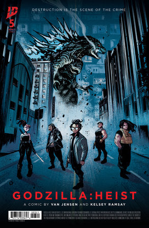 Godzilla: Heist #5 (Limit 2 Per Cover) (rel:07/02)~