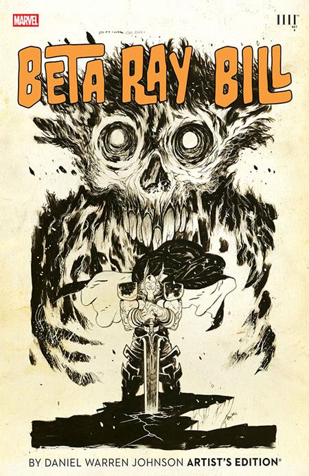 BETA RAY BILL BY DANIEL WARREN JOHNSON ARTISTS ED HC (Limit 1 Per Cover) (rel:02/03)
