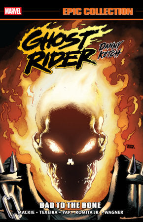 Ghost Rider: Danny Ketch Epic Collection: Bad To The Bone TP (Limit 1 Per Cover) (rel:12/01)