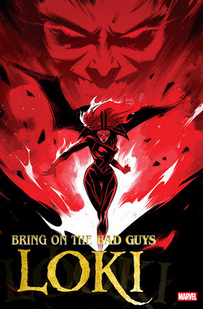 BRING ON THE BAD GUYS: LOKI #1 (Limit 2 Per Cover) (rel:07/30)~