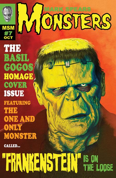 MARK SPEARS MONSTERS #7 CVR D INC 1:25 MARK SPEARS FAMOUS MONSTERS OF FILMLAND HOMAGE VAR (rel:09/24)