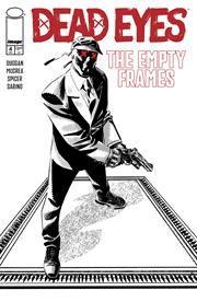 DEAD EYES THE EMPTY FRAMES #4 (OF 5) (MR) (Limit 2 Per Cover) (rel:11/12)