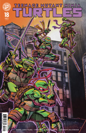Teenage Mutant Ninja Turtles #18 (Limit 1 Per Cover) (rel:05/13)~