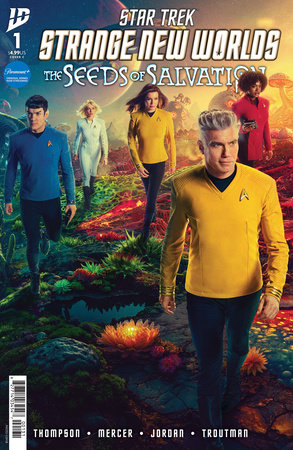 Star Trek: Strange New Worlds--The Seeds of Salvation #1 (Limit 2 Per Cover) (rel:08/27)~