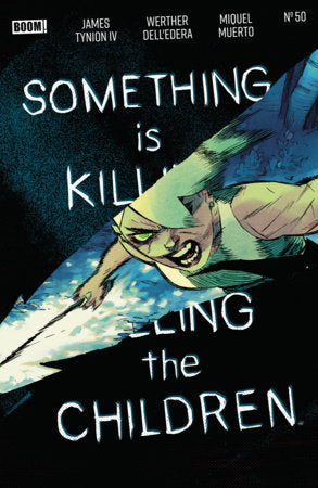Something is Killing the Children #50 ZAA 2nd Printing (Dressed, Dell'Edera) (Limit 1 Per Cover) (rel:11/25)