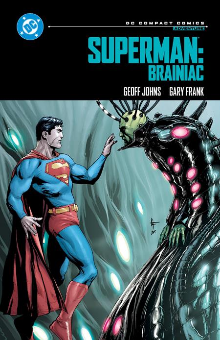 SUPERMAN BRAINIAC TP (DC COMPACT COMICS EDITION) (Limit 1 Per Cover) (rel:06/01)