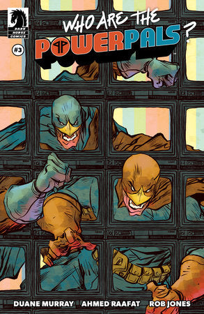 Who Are the Power Pals? #3 (Limit 2 Per Cover) (rel:05/28)