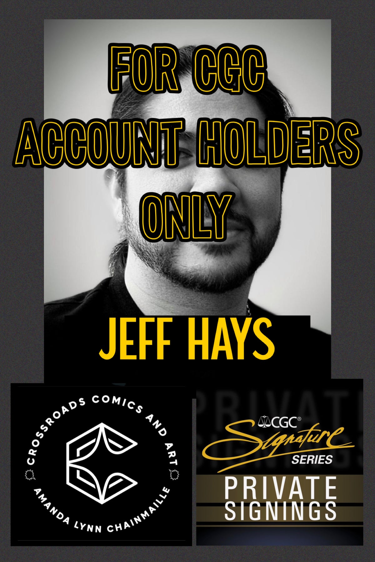 MAIL-IN JEFF HAYS SIGNATURE SERIES CGC PRIVATE SIGNING EVENT 10/7 FOR CGC ACCOUNT HOLDERS ONLY 💥COMIC BOOKS ONLY💥
