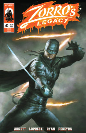 Zorro's Legacy #2 (Limit 2 Per Cover) (rel:08/19)