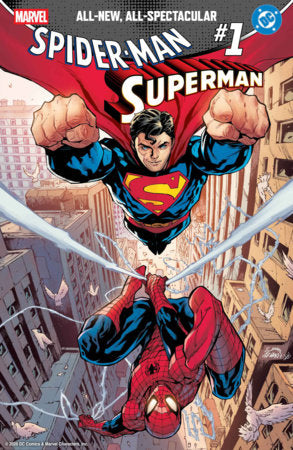 MARVEL/DC: SPIDER-MAN/SUPERMAN #1 (Limit 2 Per Cover) (rel:04/22)~