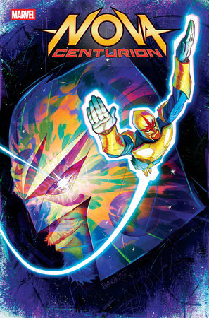 NOVA: CENTURION #1 (Limit 2 Per Cover) (rel:11/19)