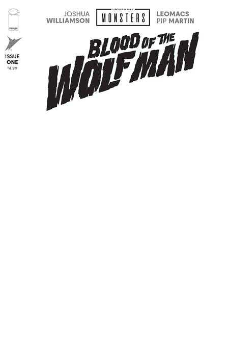 UNIVERSAL MONSTERS BLOOD OF THE WOLF MAN #1 (OF 4) (Limit 1 Per Cover) (rel:06/24)