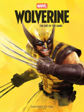 Marvel's Wolverine: The Art of the Game HC (Limit 1 Per Cover) (rel:11/03)