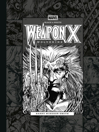 Marvel Black & White: Barry Windsor-Smith's Weapon X HC (Limit 1 Per Cover) (rel:01/26)