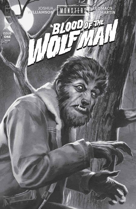 UNIVERSAL MONSTERS BLOOD OF THE WOLF MAN #1 (OF 4) CVR D INC 1:25 JOSHUA MIDDLETON CLASSIC HORROR B&W VAR (Limit 1 Per Customer) (rel:06/24)